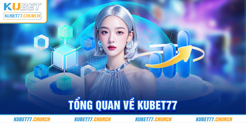 Kubet77 là cổng game có lịch sử phát triển lâu đời